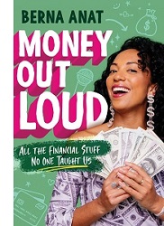 Cover of Money Out Loud by Berna Anat