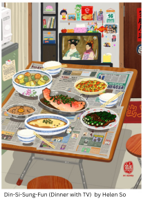 Din-Si-Sung-Fan (Dinner with TV) Illustration by Helen So 